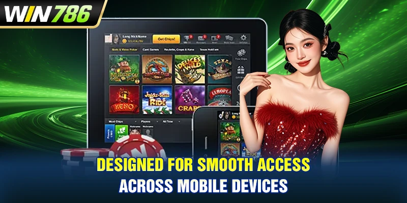 Designed for smooth access across mobile devices