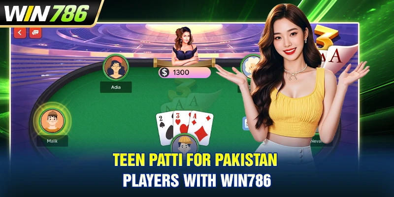 Teen Patti For Pakistan Players With WIN786