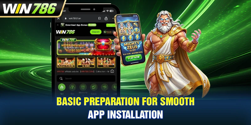 Basic preparation for smooth app installation
