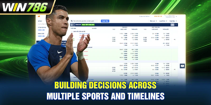 Building decisions across multiple sports and timelines