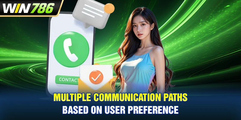 Multiple communication paths based on user preference